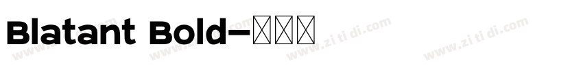 Blatant Bold字体转换